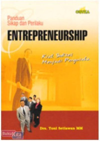 Image of Panduan Sikap dan Perlaku Entrepreneurship : Kiat Sukses Menjadi Pengusaha