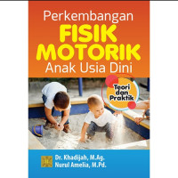 Image of Perkembangan Fisik Motorik Anak Usia Dini