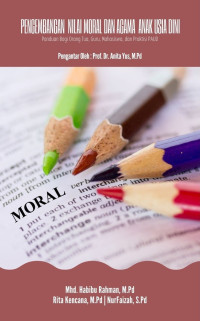 Image of Pengembangan Nilai Moral dan Agama Anak Usia Dini