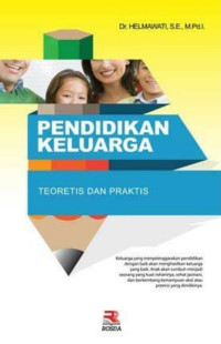 Image of Pendidikan Keluarga: Teoritis dan Praktis
