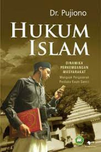 Image of Hukum Islam& Dinamika Perkembangan Masyarakat: Menguak Pergeseran Perilaku Kaum Santri
