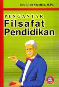Image of Pengantar Filsafat Pendidikan