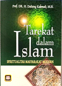 Image of Tarekat dalam Islam : Spiritualitas Masyarakat Modern