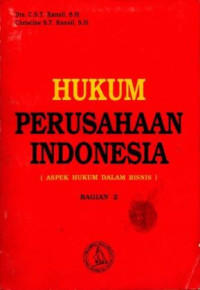 Image of Hukum Perusahaan Indonesia (Aspek Hukum dalam Bisnis) Bagian 2