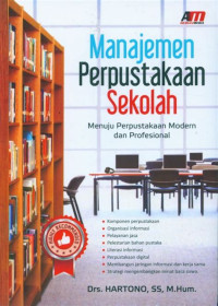 Image of Manajemen Perpustakaan Sekolah : Menuju Perpustakaan Modern dan Profesional