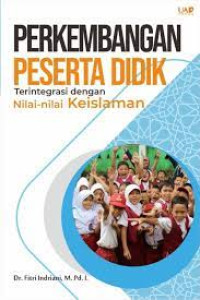 Image of Perkembangan Peserta Didik Terintegrasi dengan Nilai-nilai Keislaman