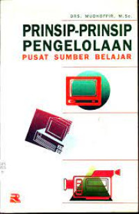 Image of Prinsip-prinsip Pengelolaan Pusat Sumber Belajar