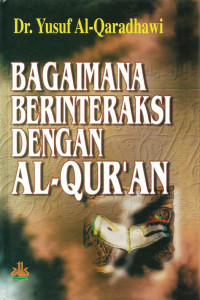 Image of Bagaimana Berinteraksi dengan Al-Qur`an